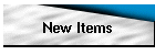 New Items